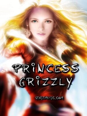cover image of Princess Grizzly